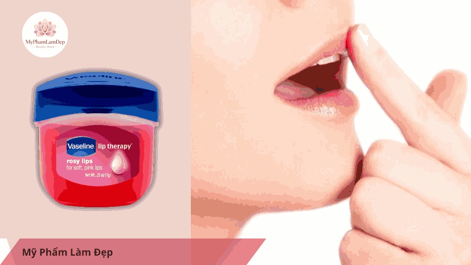 Vaseline dưỡng môi trị thâm: Hiệu quả sau 7 ngày Cơ chế hoạt động của Vaseline đối với đôi môi thâm